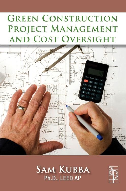 Knjiga Green Construction Project Management and Cost Oversight Sam Kubba