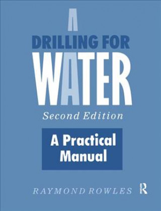 Carte Drilling for Water Raymond Rowles