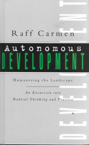 Kniha Autonomous Development Raff Carmen