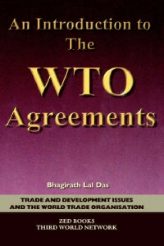 Carte Introduction to the WTO Agreements Bhagirath Lal Das