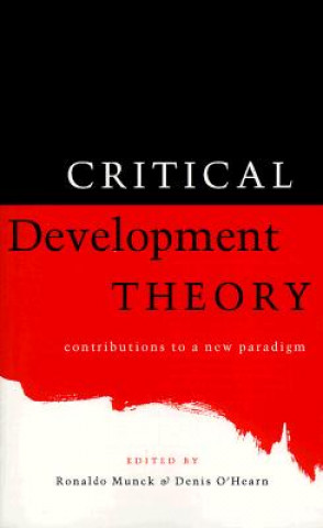 Könyv Critical Development Theory Denis O'Hearn