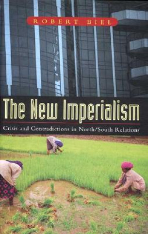 Kniha New Imperialism Robert Biel