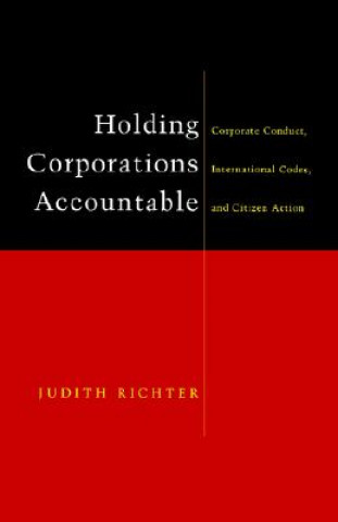 Książka Holding Corporations Accountable Judith Richter