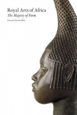 Книга Royal Arts of Africa Suzanne Preston Blier