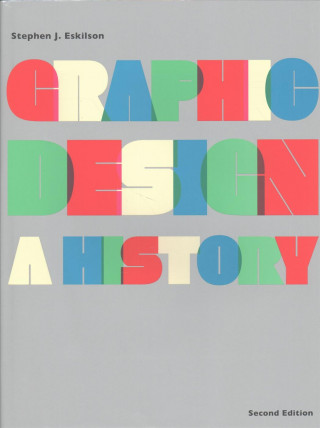 Carte Graphic Design Second Edition Stephen J. Eskilson