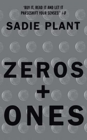 Kniha Zeros and Ones Sadie Plant