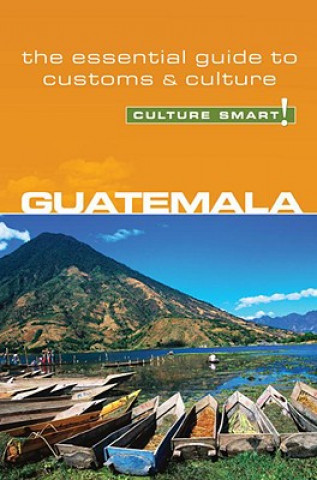Carte Guatemala - Culture Smart! Lisa Vaughn