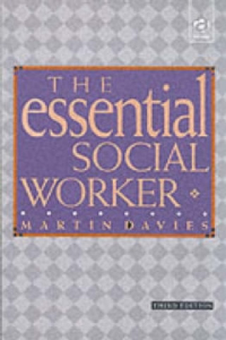 Kniha Essential Social Worker Martin Davies