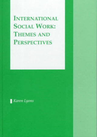 Buch International Social Work: Themes and Perspectives Karen Lyons