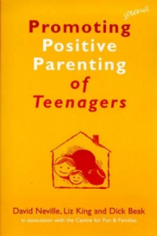 Carte Promoting Positive Parenting of Teenagers David Neville