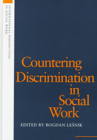 Book Countering Discrimination in Social Work Bogdan Lesnik