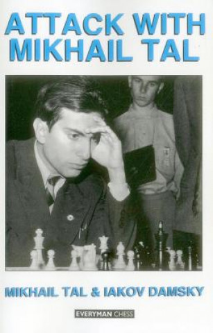 Книга Attack with Mikhail Tal Mikhail Tal