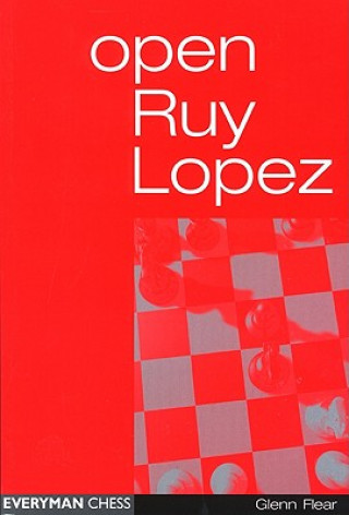 Kniha Open Ruy Lopez Glenn Flear