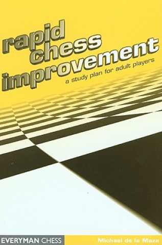 Carte Rapid Chess Improvement Michael de La Maza