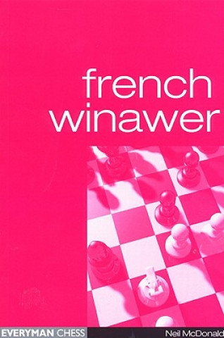 Carte French Winawer Neil McDonald
