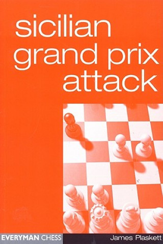 Kniha Sicilian Grand Prix Attack James Plaskett