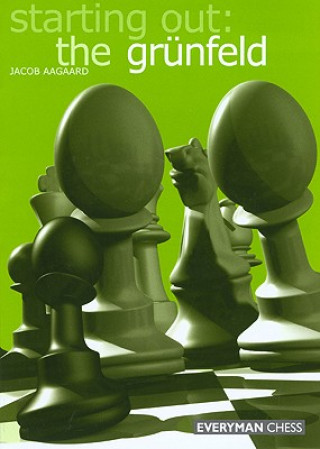 Libro Starting out: the Grunfeld Def Jacob Aagaard