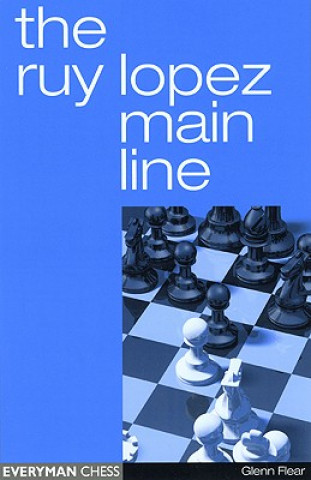 Kniha Ruy Lopez Main Line Glenn Flear