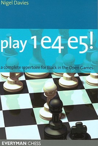 Knjiga Play 1 e4 e5! Nigel Davies
