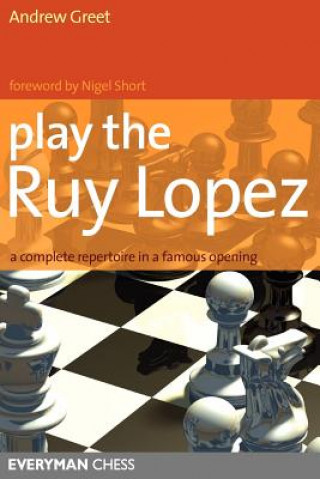 Book Play the Ruy Lopez Andrew Greet