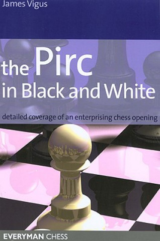 Kniha Pirc in Black and White James Vigus