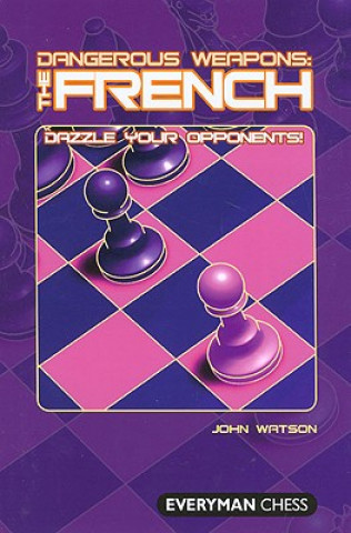 Könyv Dangerous Weapons: The French John Watson