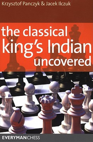 Kniha Classical King's Indian Uncovered Krzysztof Panczyk