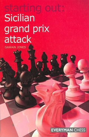 Książka Sicilian Grand Prix Attack Gawain Jones