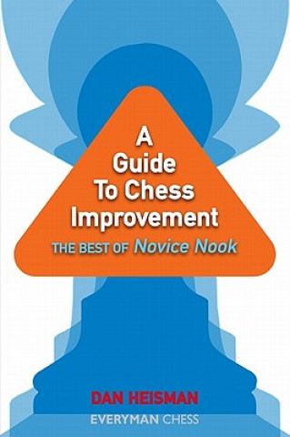 Kniha Guide to Chess Improvement Dan Heisman