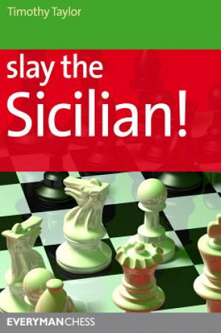 Buch Slay the Sicilian! Timothy Taylor