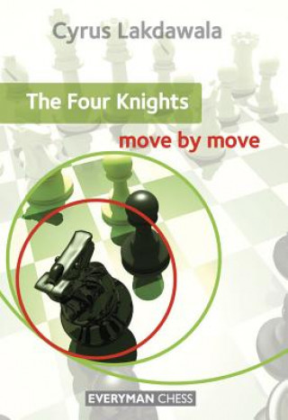 Carte Four Knights: Move by Move Cyrus Lakdawala