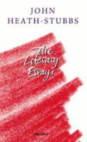 Kniha Literary Essays John Heath-Stubbs