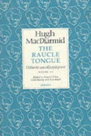 Książka Raucle Tongue Hugh MacDiarmid