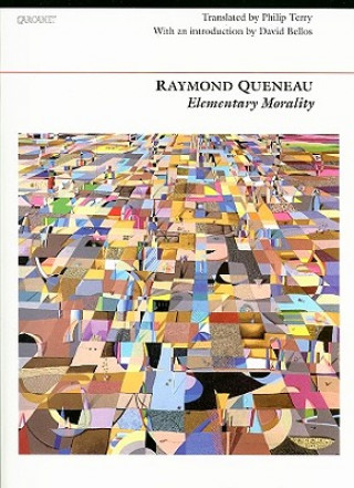 Kniha Elementary Morality Raymond Queneau