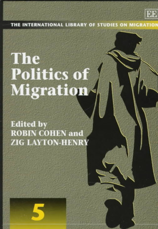 Книга Politics of Migration Robin Cohen
