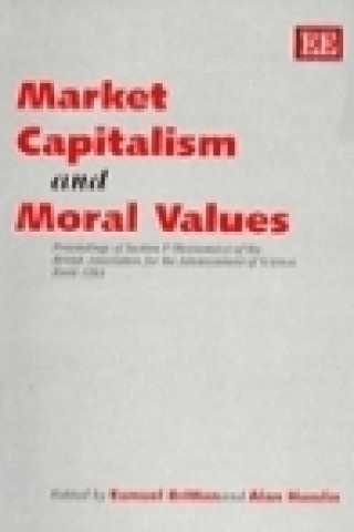 Kniha Market Capitalism and Moral Values Samuel Brittan