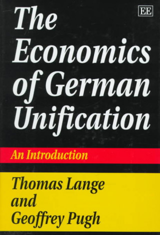 Könyv Economics of German Unification Thomas Lange