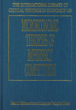 Carte Microeconomic Theories of Imperfect Competition: Old Problems and New Perspectives 