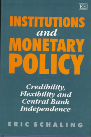 Buch Institutions and Monetary Policy Eric Schaling