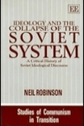 Libro IDEOLOGY AND THE COLLAPSE OF THE SOVIET SYSTEM Neil Robinson