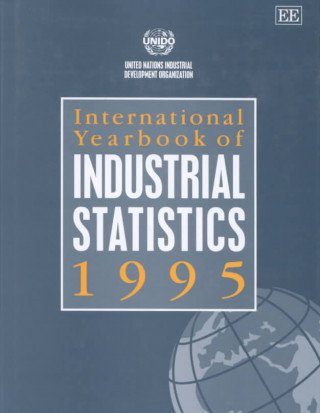 Knjiga International Yearbook of Industrial Statistics 1995 United Nations Industrial Development Organization