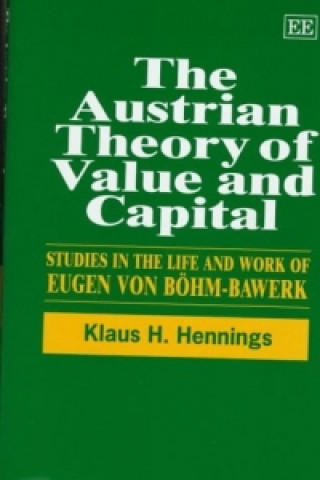 Knjiga Austrian Theory of Value and Capital Klaus Hennings