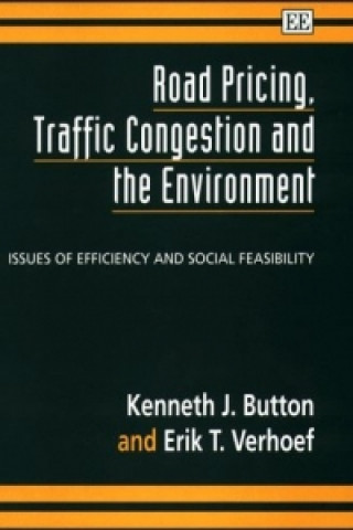 Kniha Road Pricing, Traffic Congestion and the Environment 