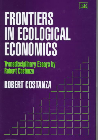 Kniha Frontiers in Ecological Economics Robert Costanza
