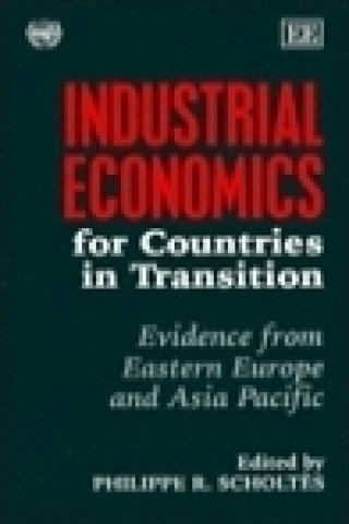 Knjiga Industrial Economics for Countries in Transition 