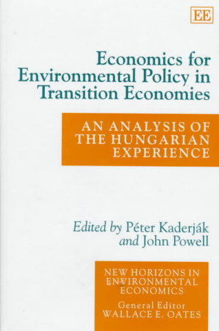Könyv Economics for Environmental Policy in Transition Economies 