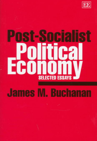 Książka post-socialist political economy James M. Buchanan