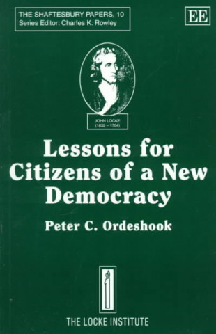 Könyv Lessons for Citizens of a New Democracy Peter C. Ordeshook