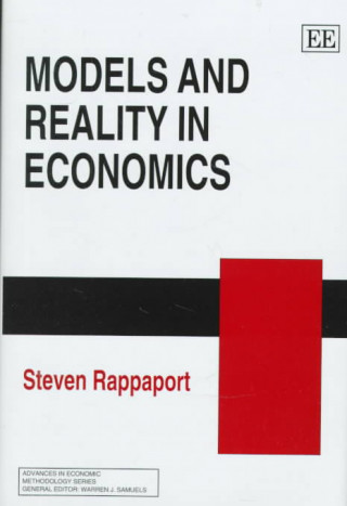 Könyv Models and Reality in Economics Steven Rappaport