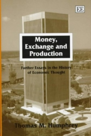 Книга Money, Exchange and Production Thomas M. Humphrey